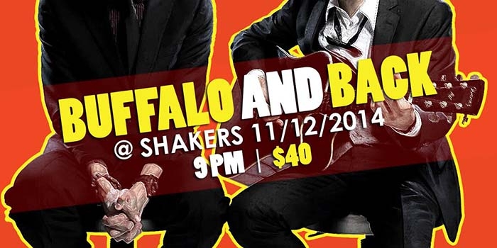 Buffalo & Back @ Shakers