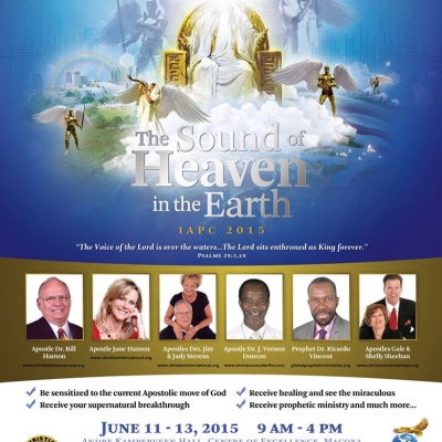 International Apostolic Prophetic Conference 2015: The Sound of Heaven In The Earth