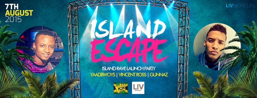 Island Escape: Island Rave Launch Party