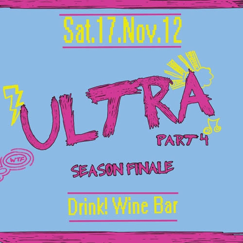 Ultra IV Season Finale