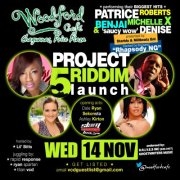 The Launch of The Project 5 Riddim: Patrice Roberts, Benjai, Michelle X & Denise Belfon