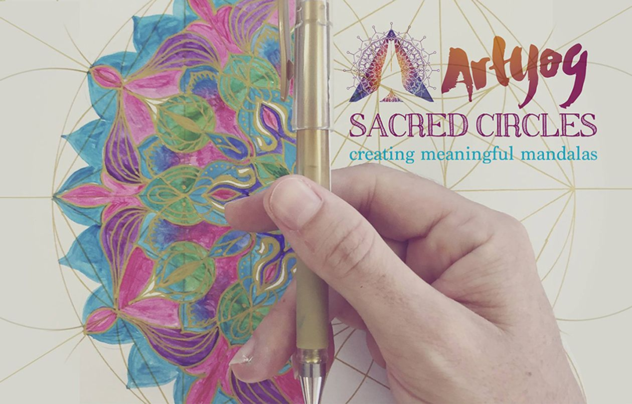 ArtYog: Sacred Circles (Creating Meaningful Mandalas)