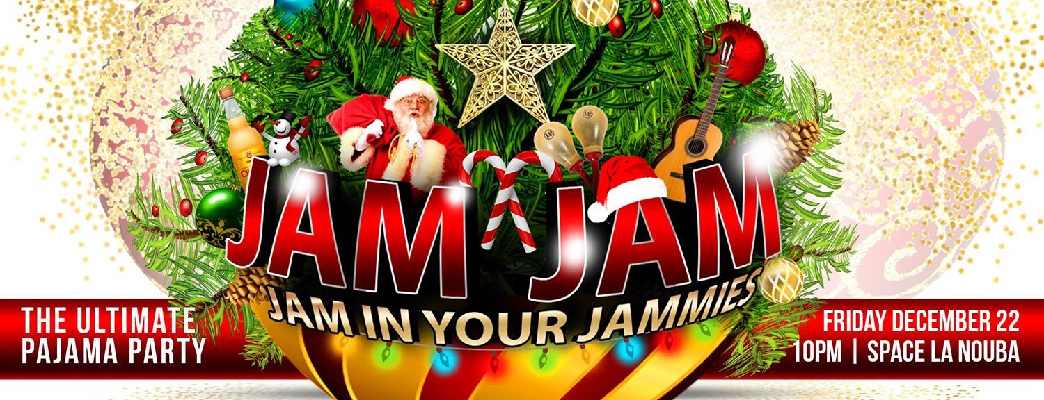 JAM JAM - The Ultimate Christmas PaJAMa Party