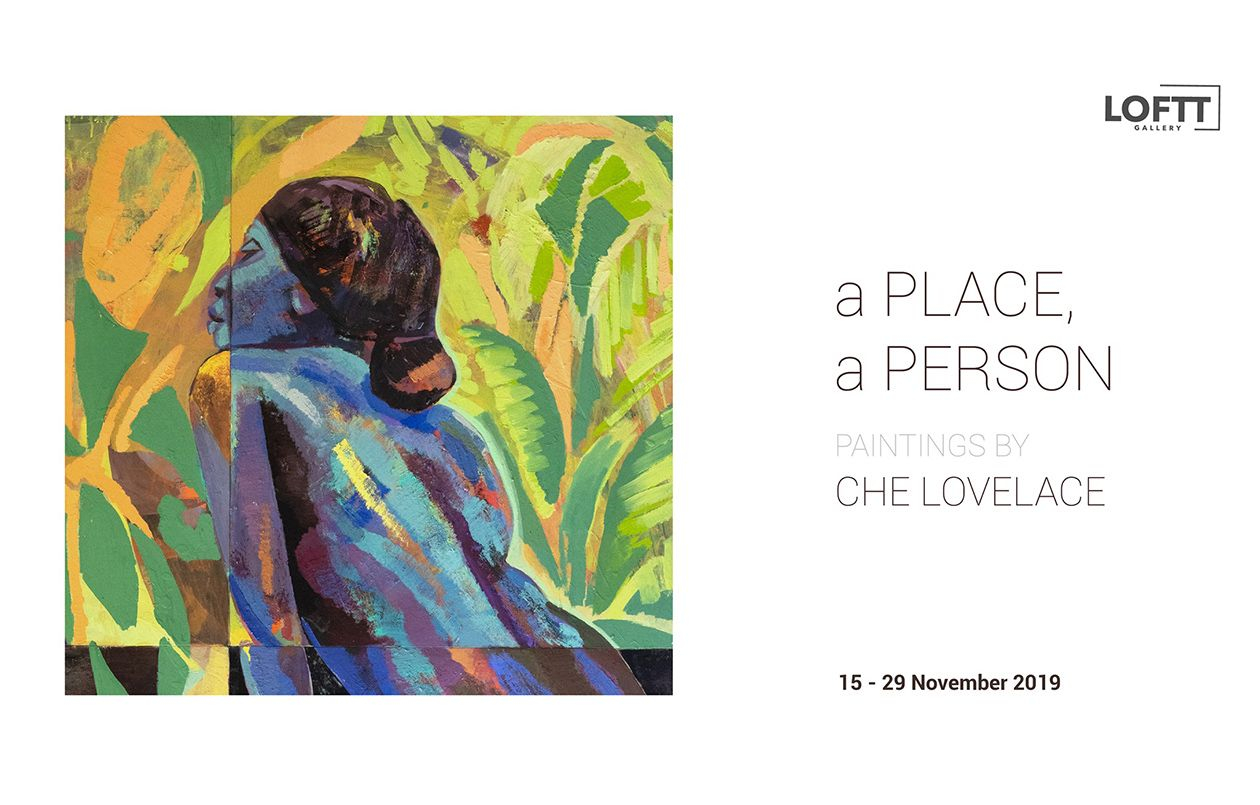 a PLACE, a PERSON - Paintings by Che Lovelace