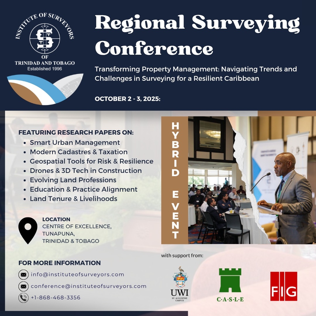 Regional Surveying Conference 2025 - Transforming Property Management: Navigating Trends and Challenges in Surveying for a Resilient Caribbean