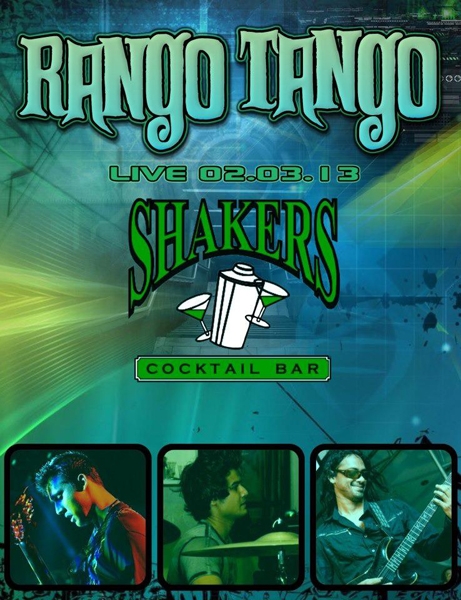 Rango Tango @ Shakers