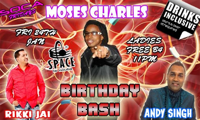 Soca Fridays: Moses Charles Birthday Bash!