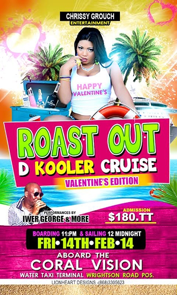 Roast Out D Kooler Cruise: Valentine's Edition