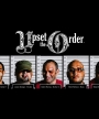 UPSET the ORDER
